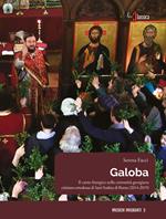 Galoba. Il canto liturgico nella comunità georgiana cristiano-ortodossa di Sant'Andrea di Roma (2014-2019)