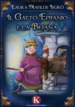 Il gatto Epifanio e la Befana. Ediz. a colori