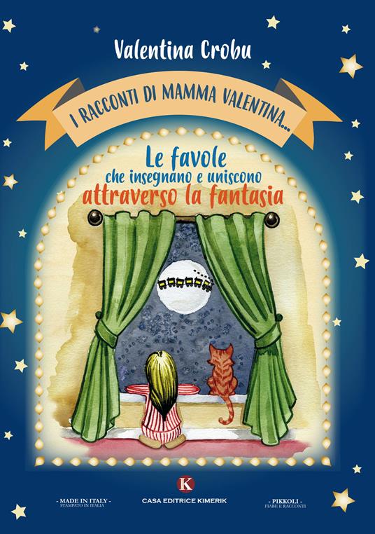 I racconti di mamma Valentina.... Le favole che insegnano e uniscono attraverso la fantasia - Valentina Crobu - copertina