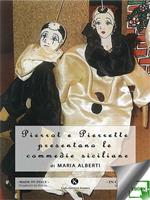 Pierrot e Pierrette presentano le commedie siciliane