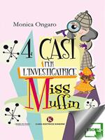 Quattro casi per l'investigatrice Miss Muffin