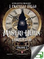 Mastro Heidn. L'orologiaio. Vol. 1