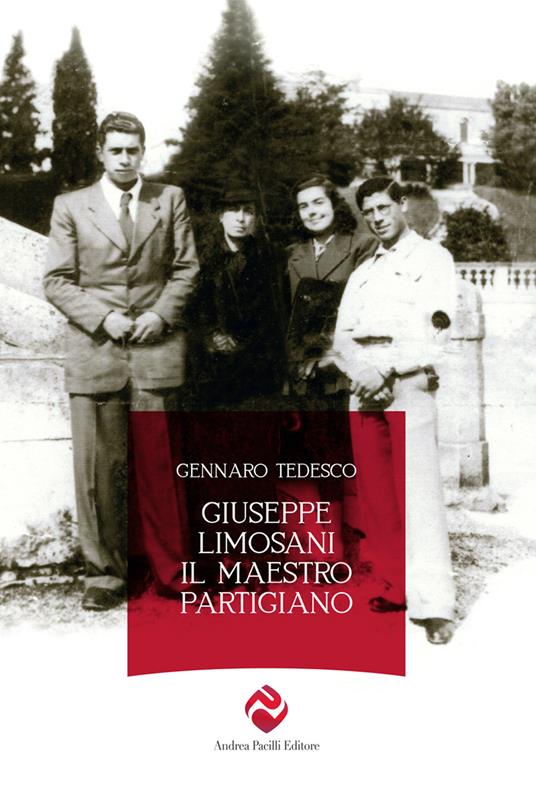 Giuseppe Limosani. Il maestro partigiano - Gennaro Tedesco - copertina