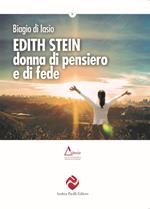 Edith Stein. Donna di pensiero e di fede