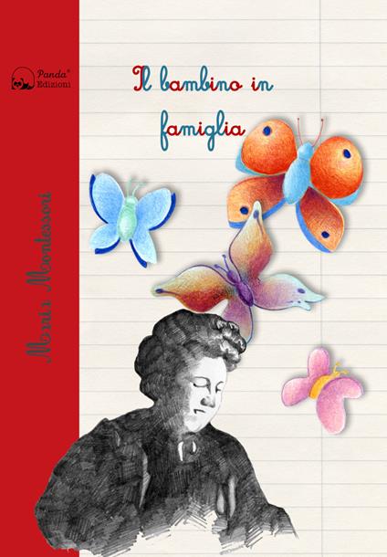 Il bambino in famiglia - Maria Montessori - copertina