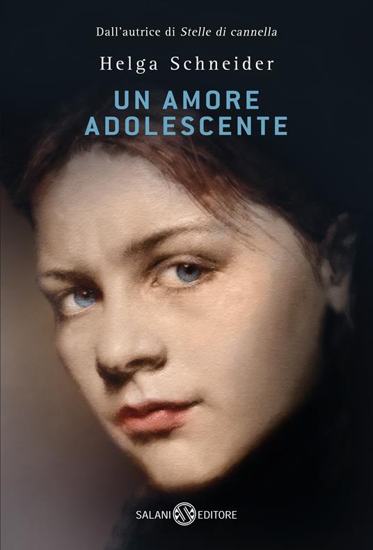 Un amore adolescente - Helga Schneider - copertina