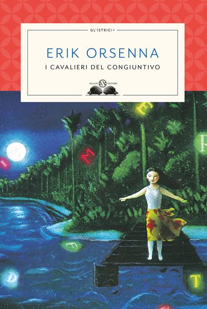 I cavalieri del congiuntivo - Erik Orsenna - copertina