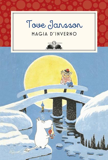 Magia d'inverno. Nuova ediz. - Tove Jansson - copertina