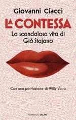 La Contessa. La scandalosa vita di Giò Stajano