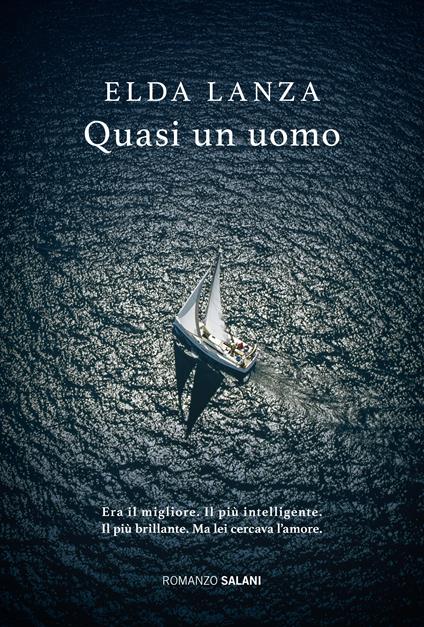 Quasi un uomo - Elda Lanza - ebook