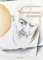 I canti settembrini per padre Pio