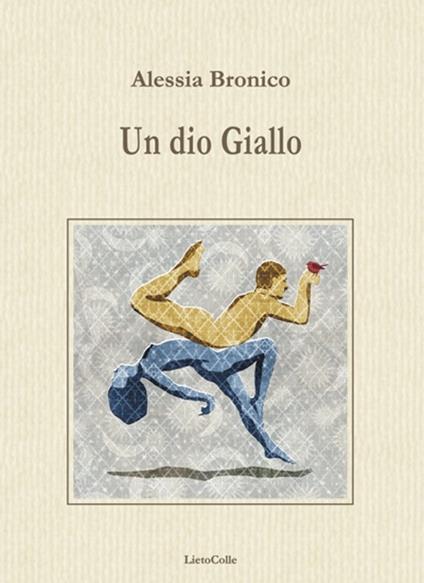 Un dio giallo - Alessia Bronico - copertina