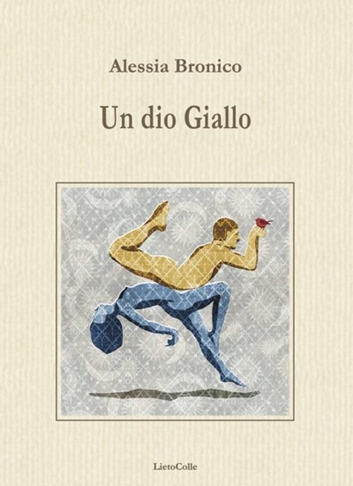 Un dio giallo - Alessia Bronico - copertina