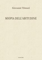 Miopia dell'abitudine