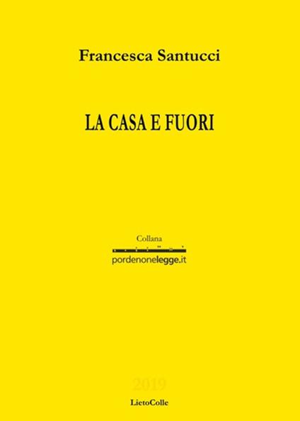 La casa e fuori - Francesca Santucci - copertina