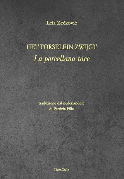 La porcellana tace - Lela Zekovic - copertina