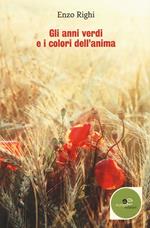 Gli anni verdi e i colori dell'anima