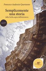 Semplicemente una storia dalla Sicilia aspra dell'entroterra