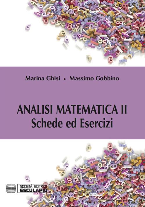 Analisi matematica II. Schede ed esercizi - Marina Ghisi,Massimo Gobbino - copertina