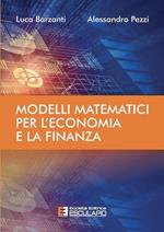 Modelli matematici per l'economia e la finanza