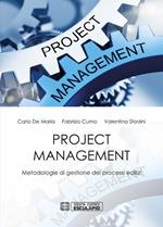 Project management. Metodologie di gestione dei processi edilizi