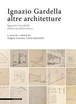 Ignazio Gardella. Altre architetture. Ediz. italiana e inglese