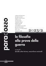 Paradosso. Rivista di filosofia (2023). Vol. 2: La filosofia alla prova della guerra