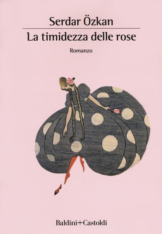 La timidezza delle rose - Serdar Özkan - copertina