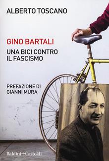 Gino bartali una bici contro il fascismo