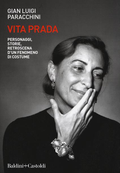 Vita Prada. Personaggi, storie, retroscena d'un fenomeno di costume - Gian Luigi Paracchini - copertina