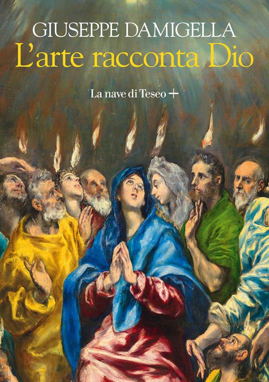 L' arte racconta Dio - Giuseppe Damigella - copertina