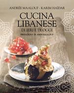 Cucina libanese di ieri e di oggi