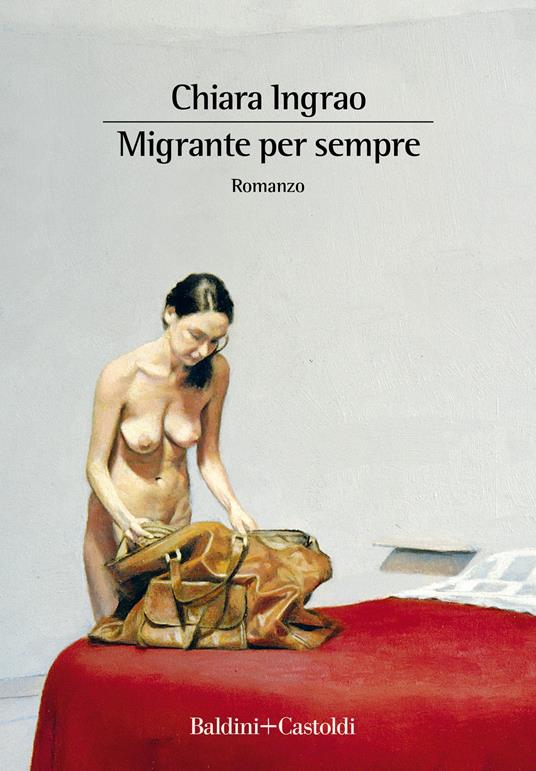 Migrante per sempre - Chiara Ingrao - ebook