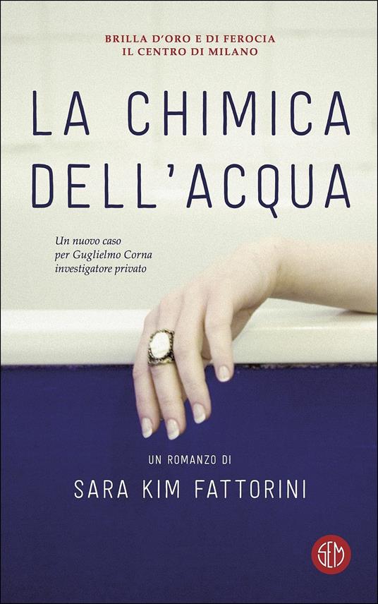 La chimica dell'acqua - Sara Kim Fattorini - copertina