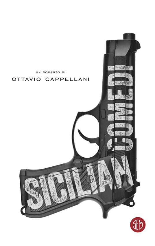 Sicilian comedi - Ottavio Cappellani - ebook