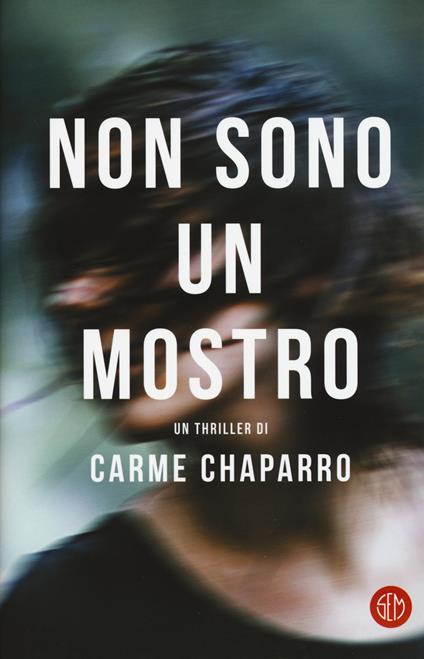 Non sono un mostro - Carme Chaparro - copertina