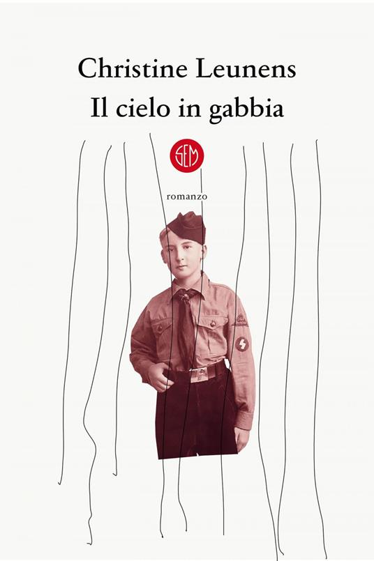 Il cielo in gabbia - Christine Leunens,Maurizia Balmelli - ebook