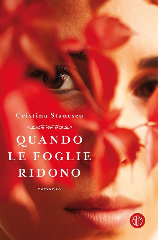 Quando le foglie ridono - Cristina Stanescu - copertina