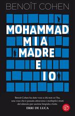 Mohammad, mia madre e io