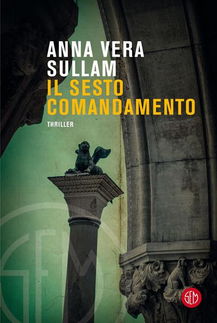 Il sesto comandamento - Anna-Vera Sullam - ebook