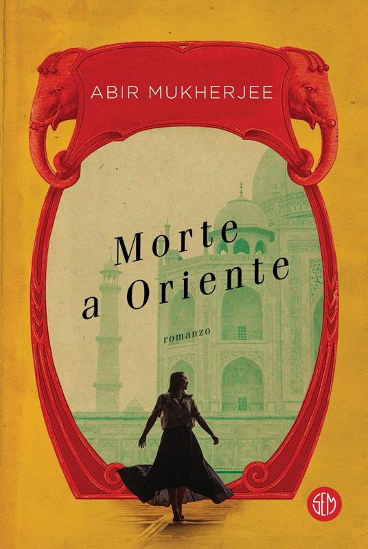 Morte a Oriente - Abir Mukherjee,Alfredo Colitto - ebook