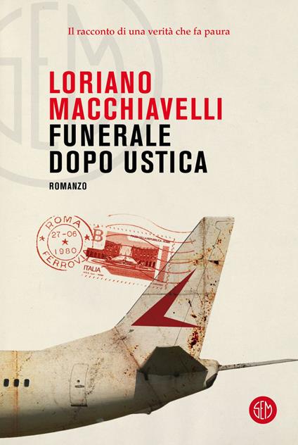 Funerale dopo Ustica - Loriano Macchiavelli - ebook