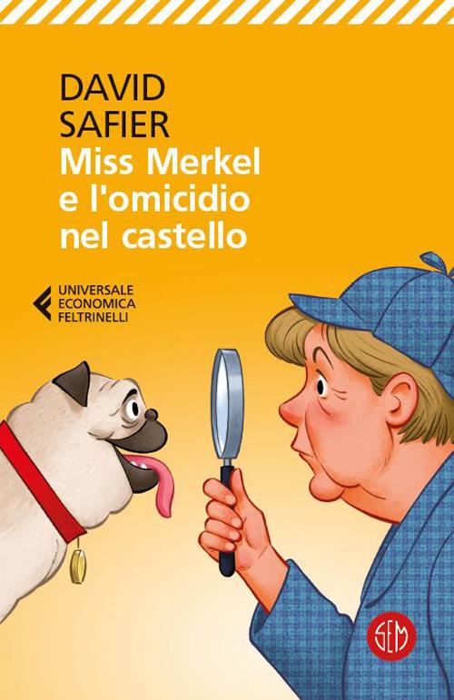 Miss Merkel e l'omicidio nel castello - David Safier - copertina