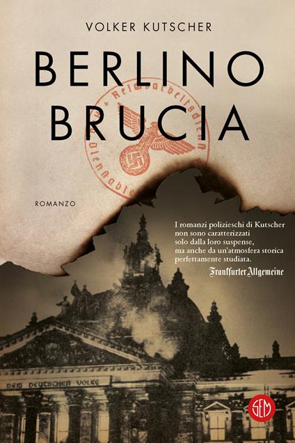 Berlino brucia. Le indagini di Gereon Rath - Volker Kutscher - copertina