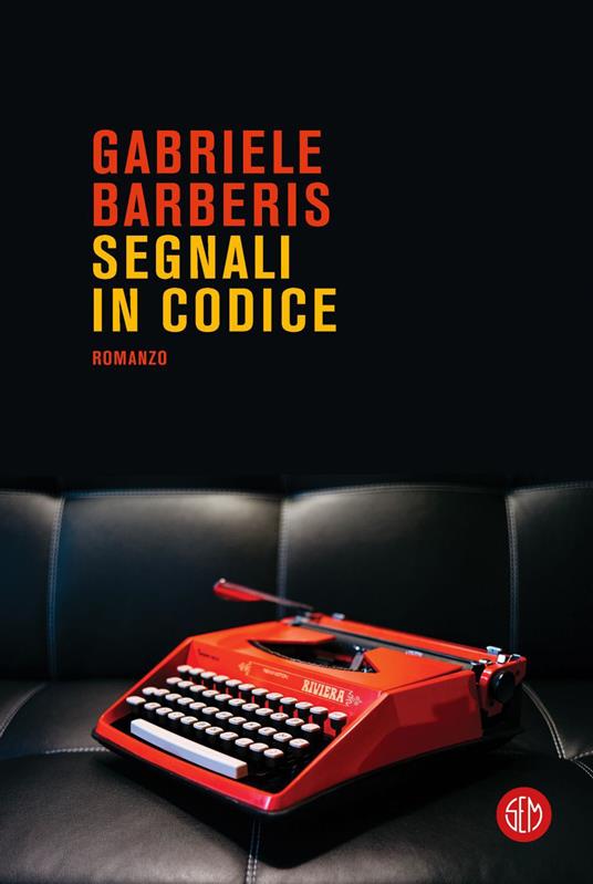 Segnali in codice - Gabriele Barberis - ebook