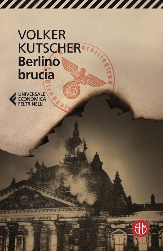 Berlino brucia. Le indagini di Gereon Rath - Volker Kutscher - copertina