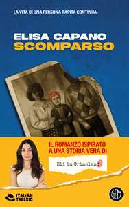 Libro Scomparso Elisa Eli in Crimeland Capano