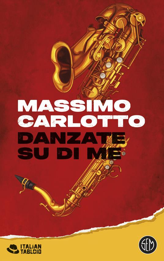 Danzate su di me - Massimo Carlotto - copertina