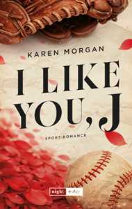 Libro I like you, J Karen Morgan