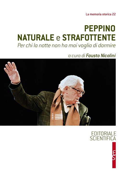 Peppino naturale e strafottente. Per chi la notte non ha mai voglia di dormire - Giuseppe Patroni Griffi - copertina